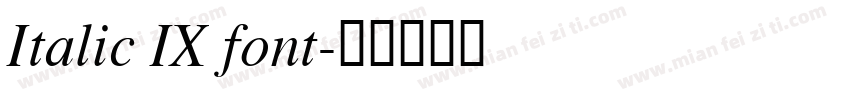 Italic IX font字体转换